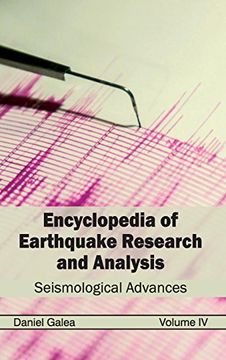 portada Encyclopedia of Earthquake Research and Analysis: Volume IV (Seismological Advances)
