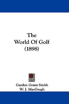 portada the world of golf (1898) (en Inglés)