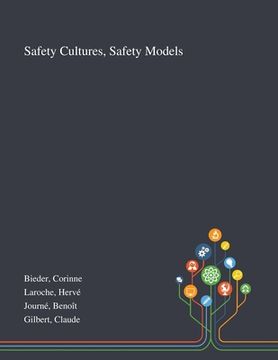 portada Safety Cultures, Safety Models (en Inglés)