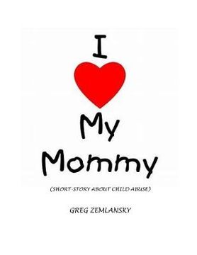 portada I Love My Mommy (en Inglés)