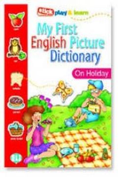 portada My First English Picture Dictionary: On Holiday (en Inglés)