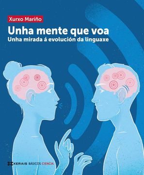 portada Unha Mente que Voa: Unha Mirada a Evolucion da Linguaxe