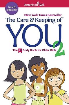 portada The Care and Keeping of you 2: The Body Book for Older Girls (American Girl® Wellbeing) (en Inglés)