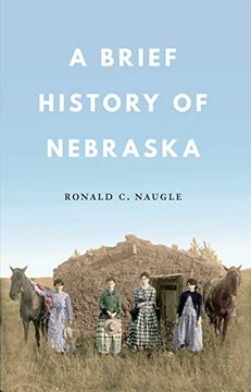 portada A Brief History of Nebraska (in English)