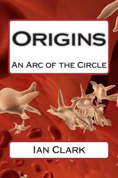 portada Origins: An Arc of the Circle (in English)