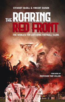 portada The Roaring Red Front: The World's Top Left-Wing Clubs