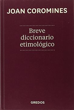 portada Breve Diccionario Etimologico de la Lengua Castellana (in Spanish)