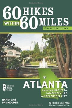 portada 60 hikes within 60 miles: atlanta: including marietta, lawrenceville, and peachtree city (en Inglés)