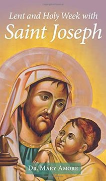 portada Lent and Holy Week With Saint Joseph (en Inglés)
