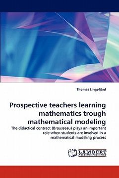 portada prospective teachers learning mathematics trough mathematical modeling