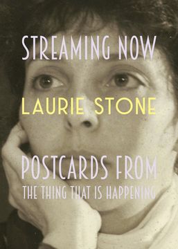 portada Streaming Now: Postcards From the Thing That is Happening (en Inglés)
