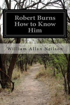 portada Robert Burns How to Know Him (in English)