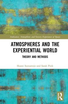 portada Atmospheres and the Experiential World: Theory and Methods (en Inglés)
