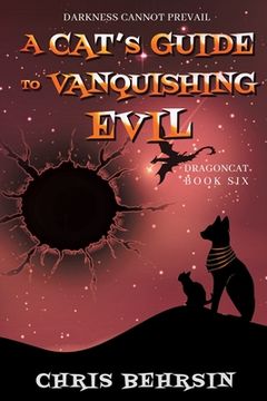 portada A Cat's Guide to Vanquishing Evil (en Inglés)