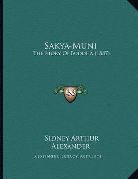 portada sakya-muni: the story of buddha (1887) (en Inglés)