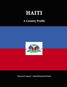 portada Haiti: A Country Profile (en Inglés)