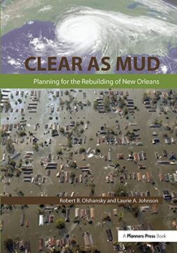 portada Clear as Mud: Planning for the Rebuilding of New Orleans (en Inglés)
