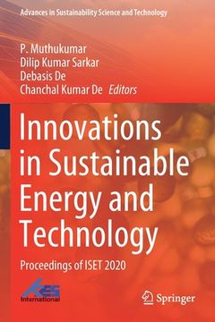 portada Innovations in Sustainable Energy and Technology: Proceedings of Iset 2020 (en Inglés)