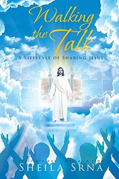 portada Walking the Talk - a Lifestyle of Sharing Jesus (en Inglés)