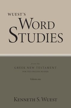 portada Wuest'S Word Studies From the Greek new Testament for the English Reader, Vol. 1 (en Inglés)