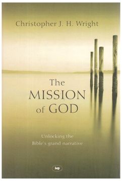 portada The Mission of God: Unlocking the Bible's Grand Narrative