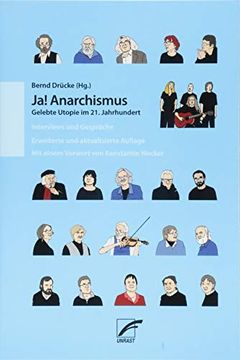 portada Ja! Anarchismus: Gelebte Utopie im 21. Jahrhundert. Interviews und Gespräche (en Alemán)