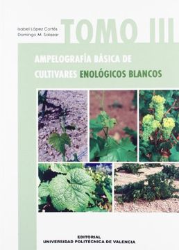 portada Ampelografia Basica de Cultivares Tomo iii Enologicos Blancos