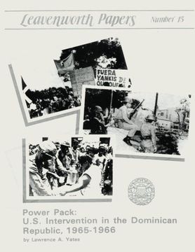 portada Power Pack: U.S. Intervention in the Dominican Republic, 1965-1966