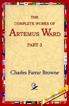 portada the complete works of artemus ward, part 3 (en Inglés)