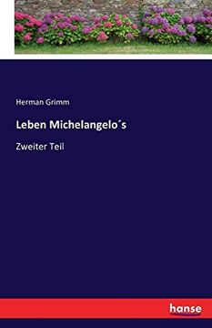 portada Leben Michelangelos Zweiter Teil (en Alemán)