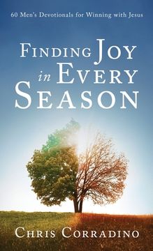 portada Finding Joy In Every Season: 60 Men's Devotionals for Winning with Jesus (en Inglés)