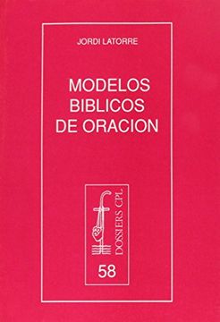 portada Modelos Bã­Blicos de Oraciã³N (Dossiers Cpl) (in Spanish)