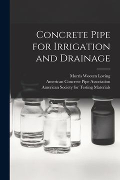 portada Concrete Pipe for Irrigation and Drainage (en Inglés)