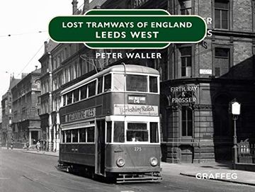 portada Lost Tramways of England: Leeds West (in English)
