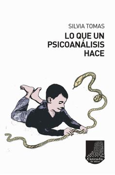 portada Lo que un Psicoanalisis Hace (in Spanish)