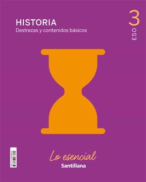 portada Historia Destrezas y Contenidos Basicos lo Esencial 3 eso (in Spanish)