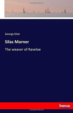 portada Silas Marner: The weaver of Raveloe