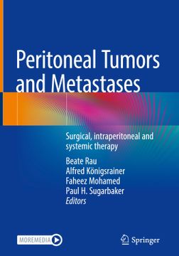 portada Peritoneal Tumors and Metastases: Surgical, Intraperitoneal and Systemic Therapy