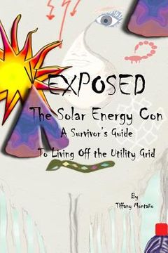 portada Exposed: The Solar Energy Con