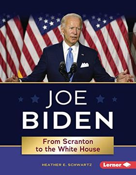 portada Joe Biden: From Scranton to the White House (Gateway Biographies) (en Inglés)