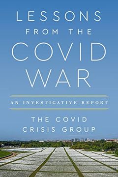 portada Lessons From the Covid War: An Investigative Report (en Inglés)
