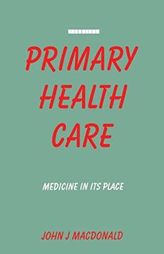 portada Primary Health Care: Medicine in its Place (en Inglés)