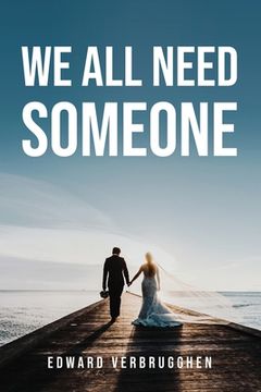 portada We All Need Someone (en Inglés)