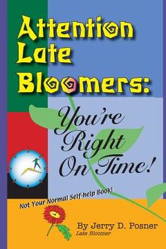 portada attention late bloomers: you're right on time (in English)