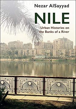 portada Nile: Urban Histories on the Banks of a River (en Inglés)