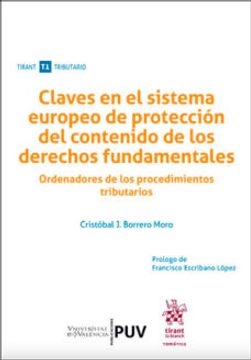 portada Claves en el Sistema Europeo de Protección del Contenido de los Derechos Fundamentales: Ordenadores de los Procedimientos Tributarios