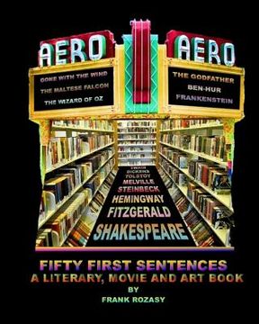portada Fifty First Sentences: A Literary, Art and Movie Book (en Inglés)