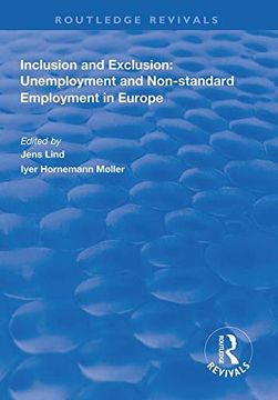 portada Inclusion and Exclusion: Unemployment and Non-Standard Employment in Europe (en Inglés)