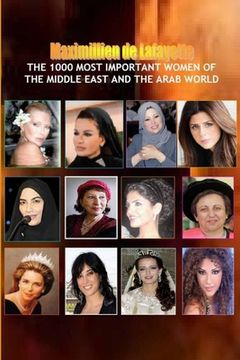 portada V1.The 1000 Most Important Women of the Middle East and the Arab World. Who's Who of La Crème de La Crème (en Inglés)
