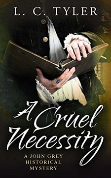 portada A Cruel Necessity (A John Grey Historical Mystery)